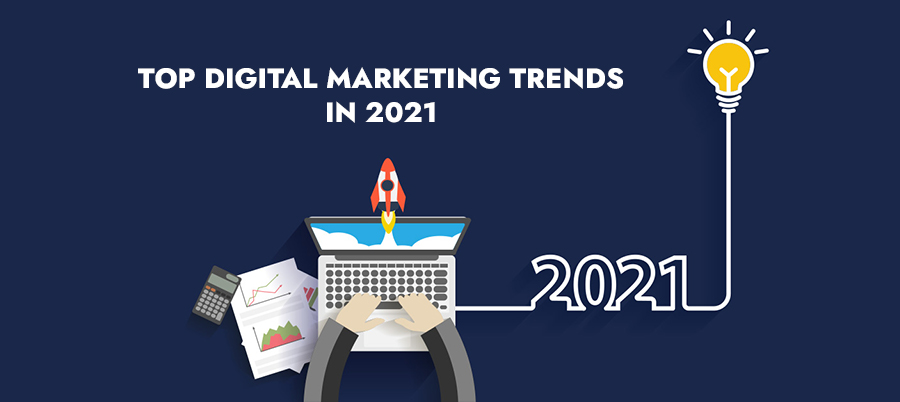 top-trends-digital-marketing-in-2021